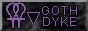 button with dark marbled background with a purple double venus lesbian symblo ald a purple outlined black upside down triangle next to purple text that says Goth Dyke